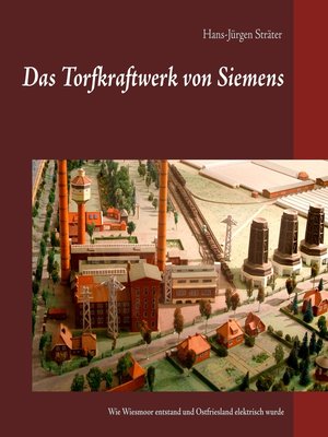 cover image of Das Torfkraftwerk von Siemens